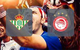 Real Betis - Olympiacos