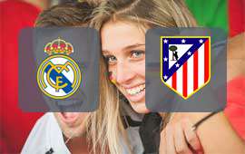 Real Madrid - Atletico Madrid