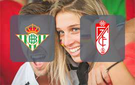 Real Betis - Granada