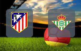Atletico Madrid - Real Betis